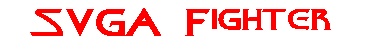 SVGA Fighter